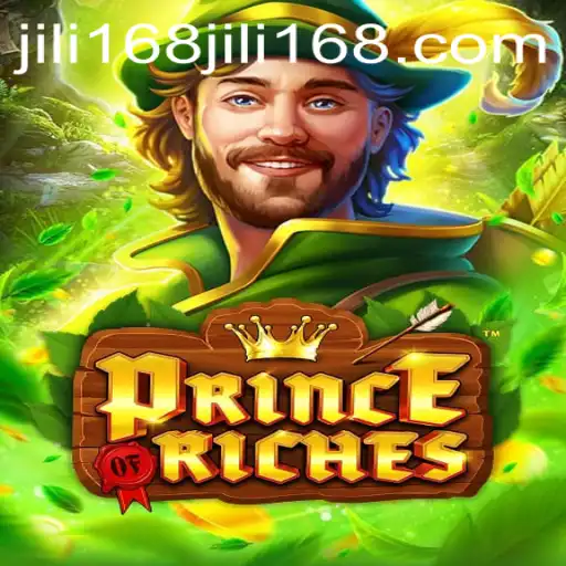 PrinceOfRiches: Explore the Allure of JiLi168 in Gaming