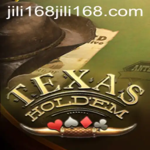 The Thrill of Texas Hold'em: Unraveling the Game with JiLi168